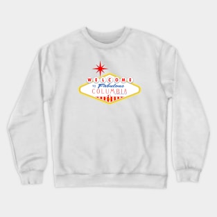 Welcome to Columbia Crewneck Sweatshirt